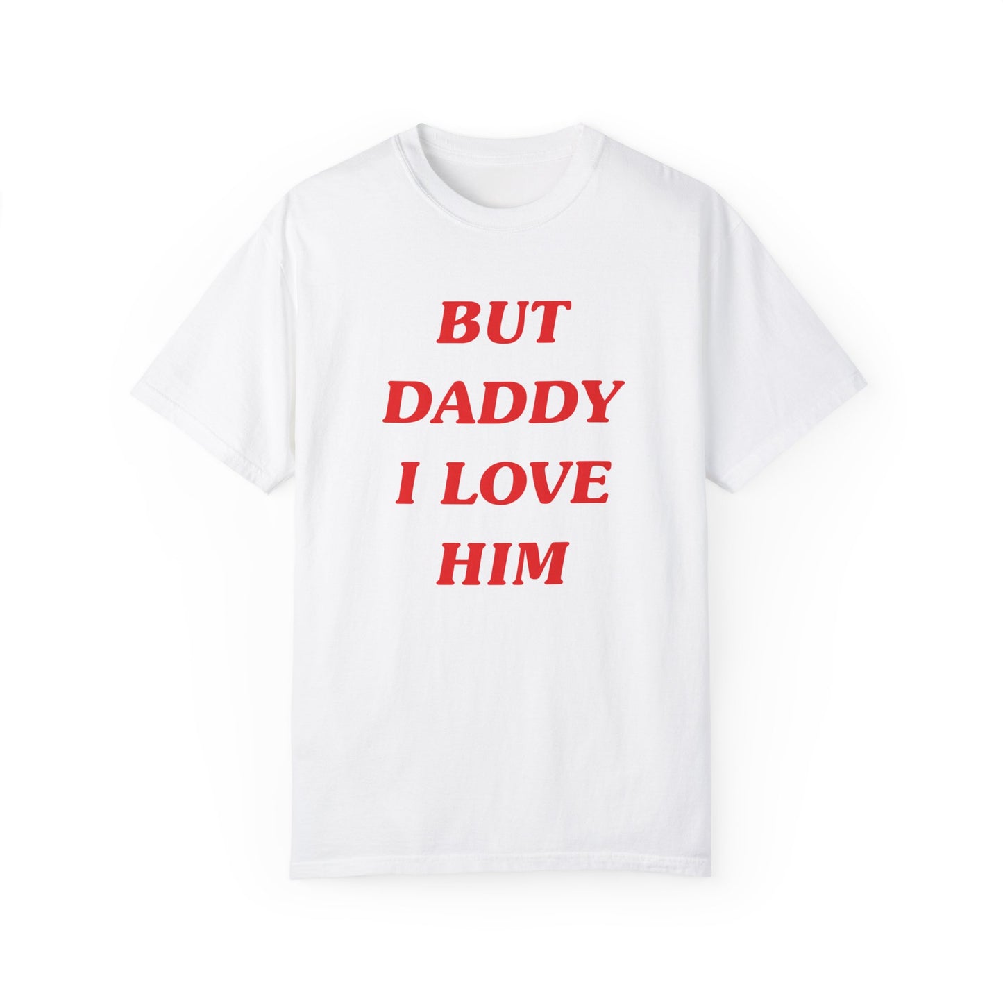 I'm Having His Baby But Daddy I Love Him Shirt (Front and Back)