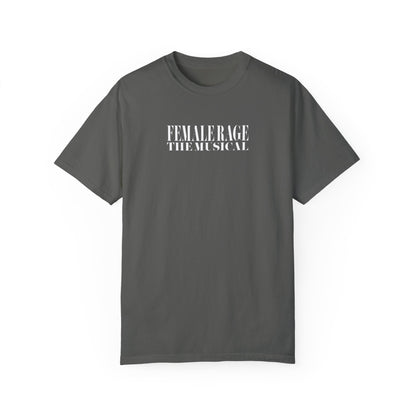 Female Rage The Musical Tee