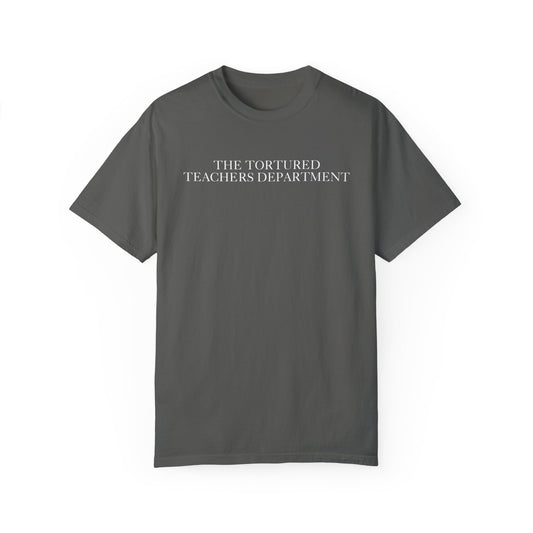 Tortured Teachers Department Shirt