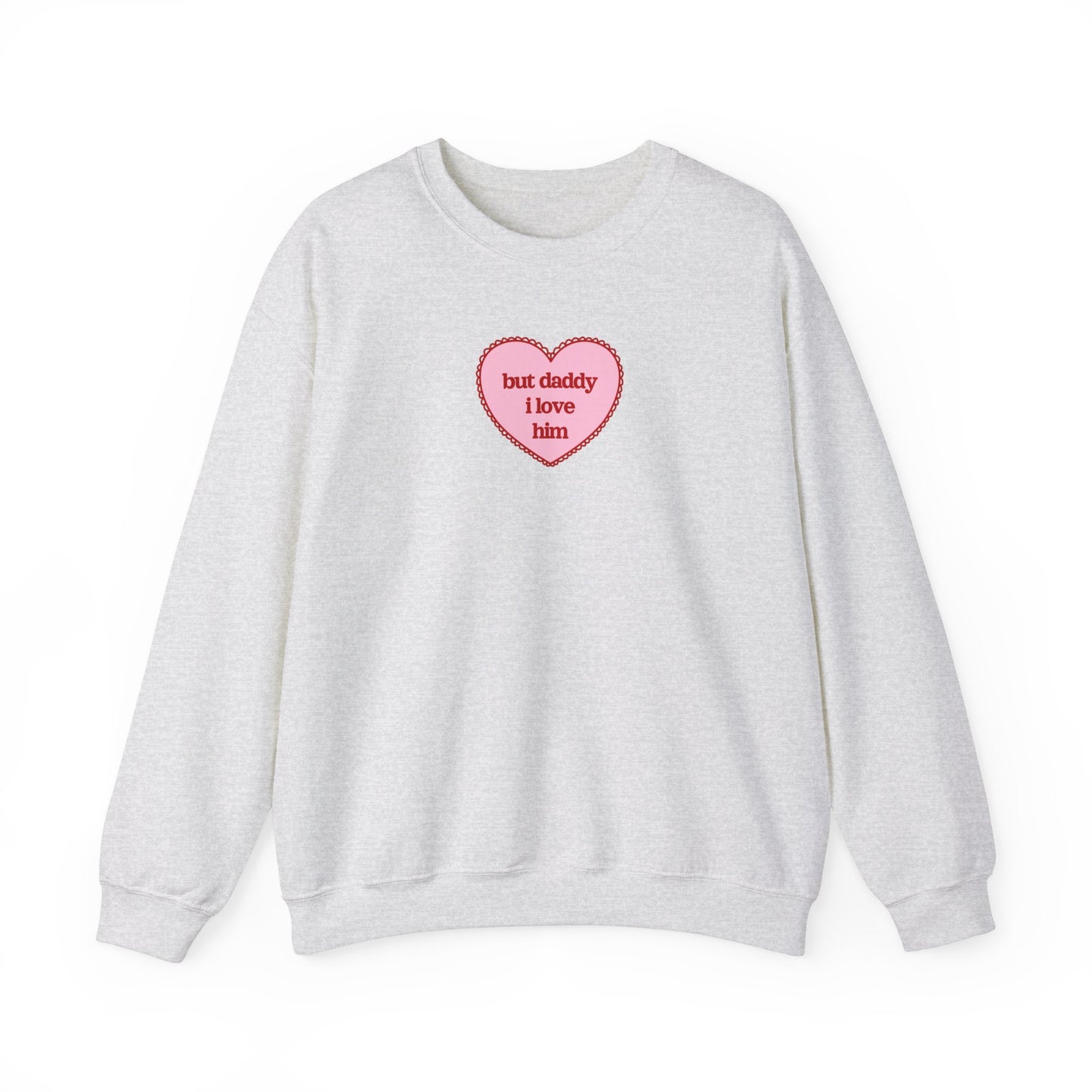 But Daddy I Love Him Lace Heart Crewneck