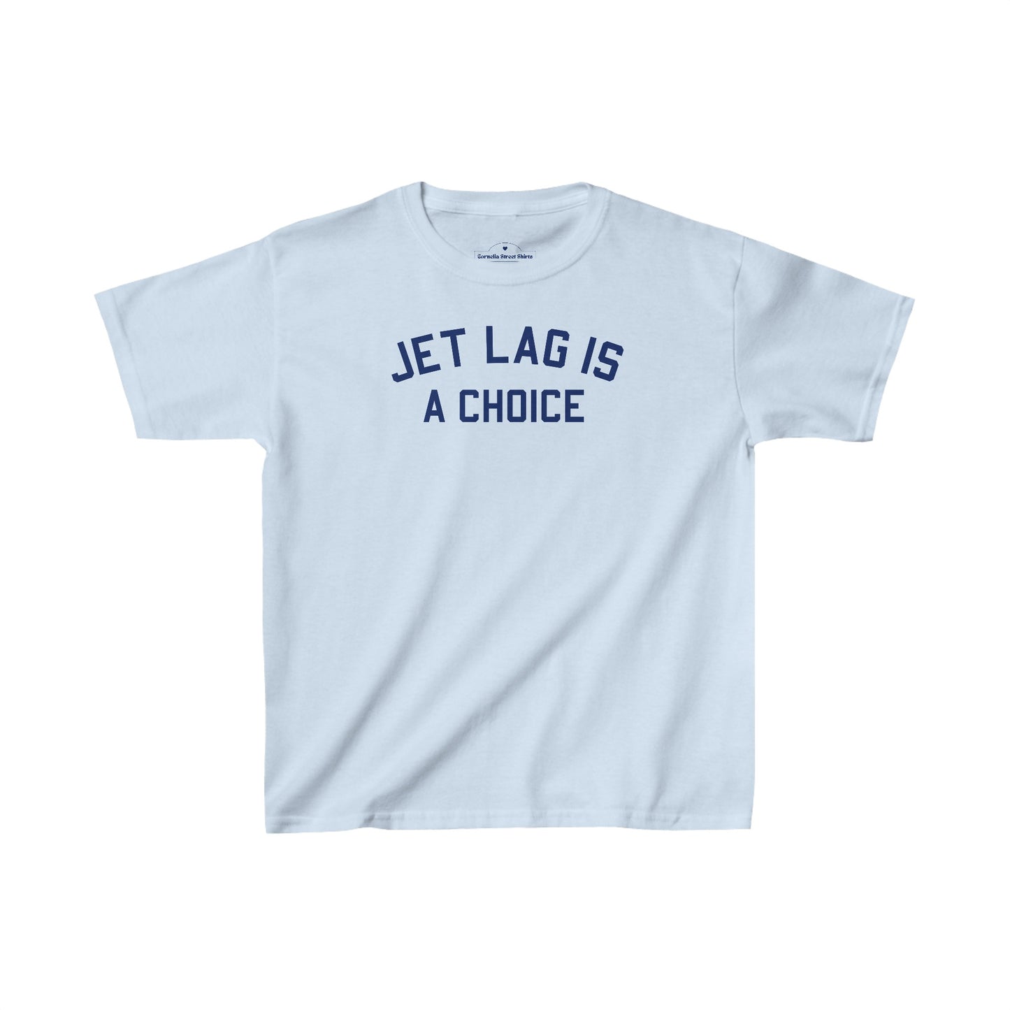 Jet Lag is a Choice Baby Tee