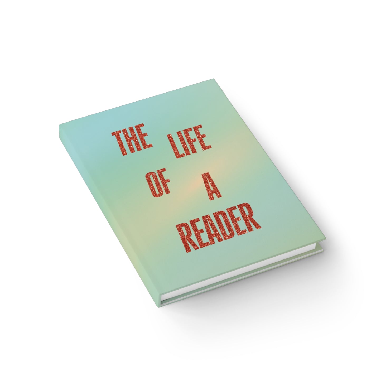 The Life of a Reader Journal