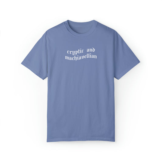 Cryptic and Machiavellian Shirt