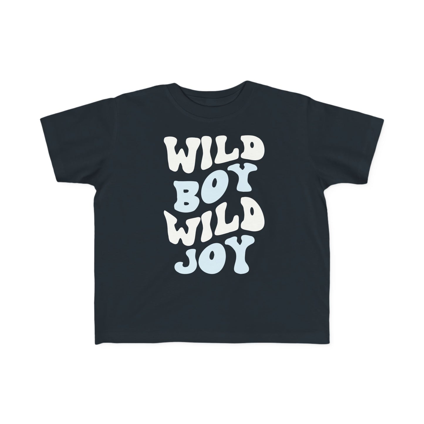 Wild Boy Wild Joy Toddler Tee