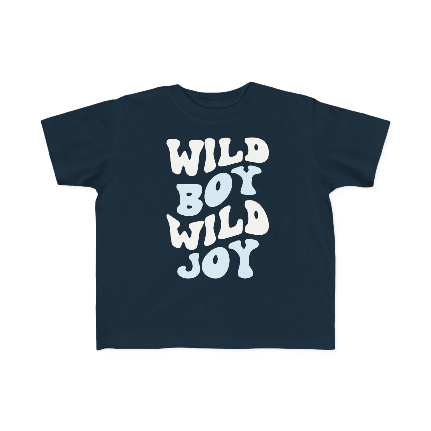 Wild Boy Wild Joy Toddler Tee