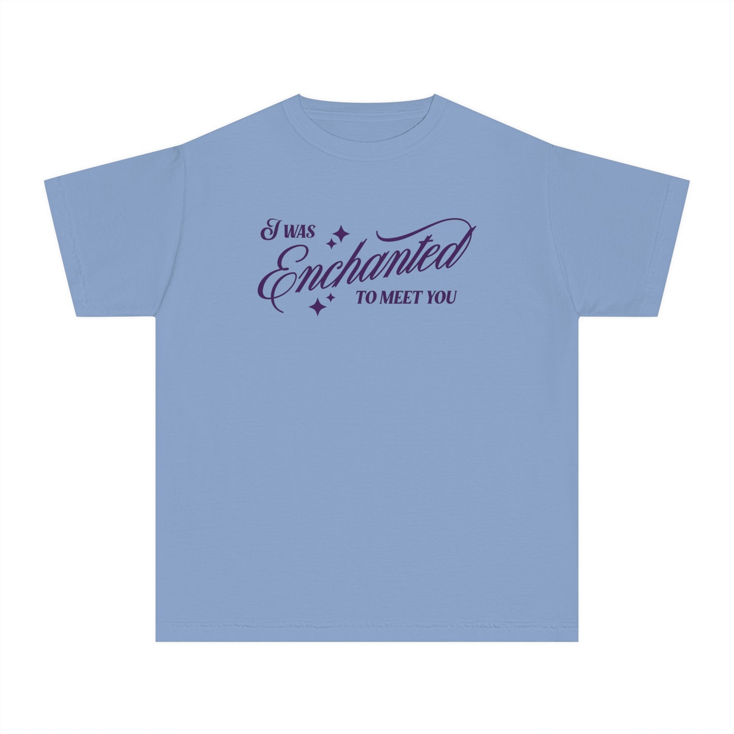 I was Enchanted to Meet You Youth Tee