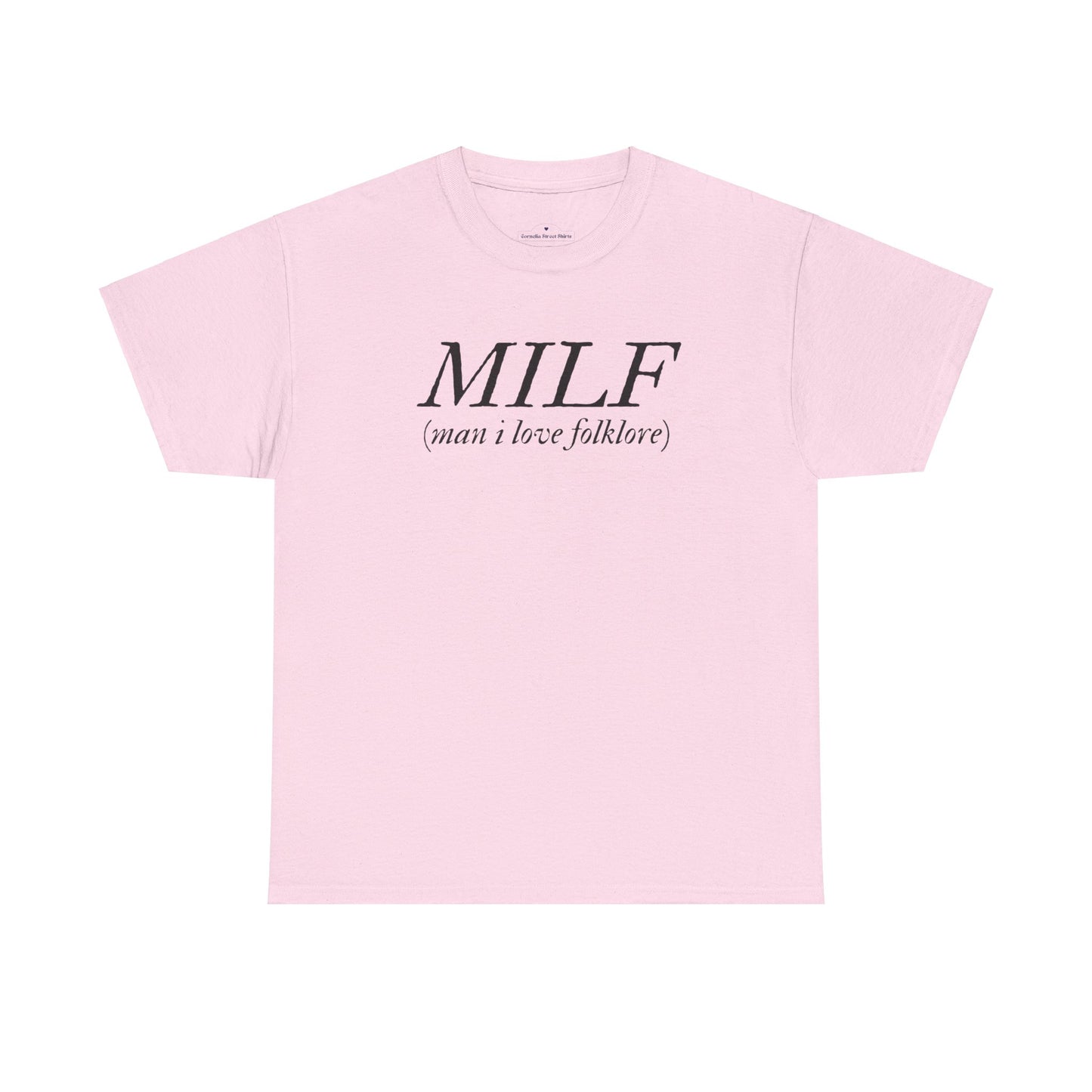 MILF (Man I Love Folklore) Tee