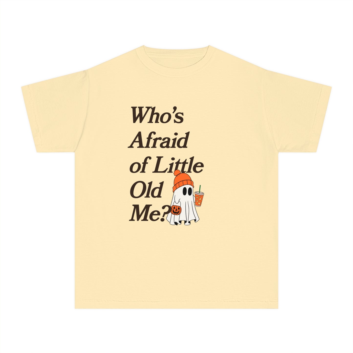 Who's Afraid of Little Old Me Youth Ghost Tee