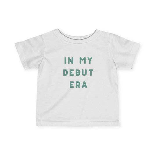 In My Debut Era Infant Tee