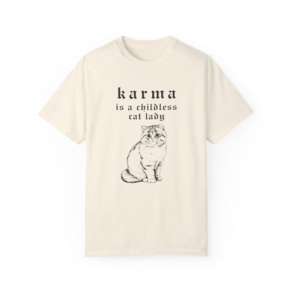 Karma is a Childless Cat Lady Tee