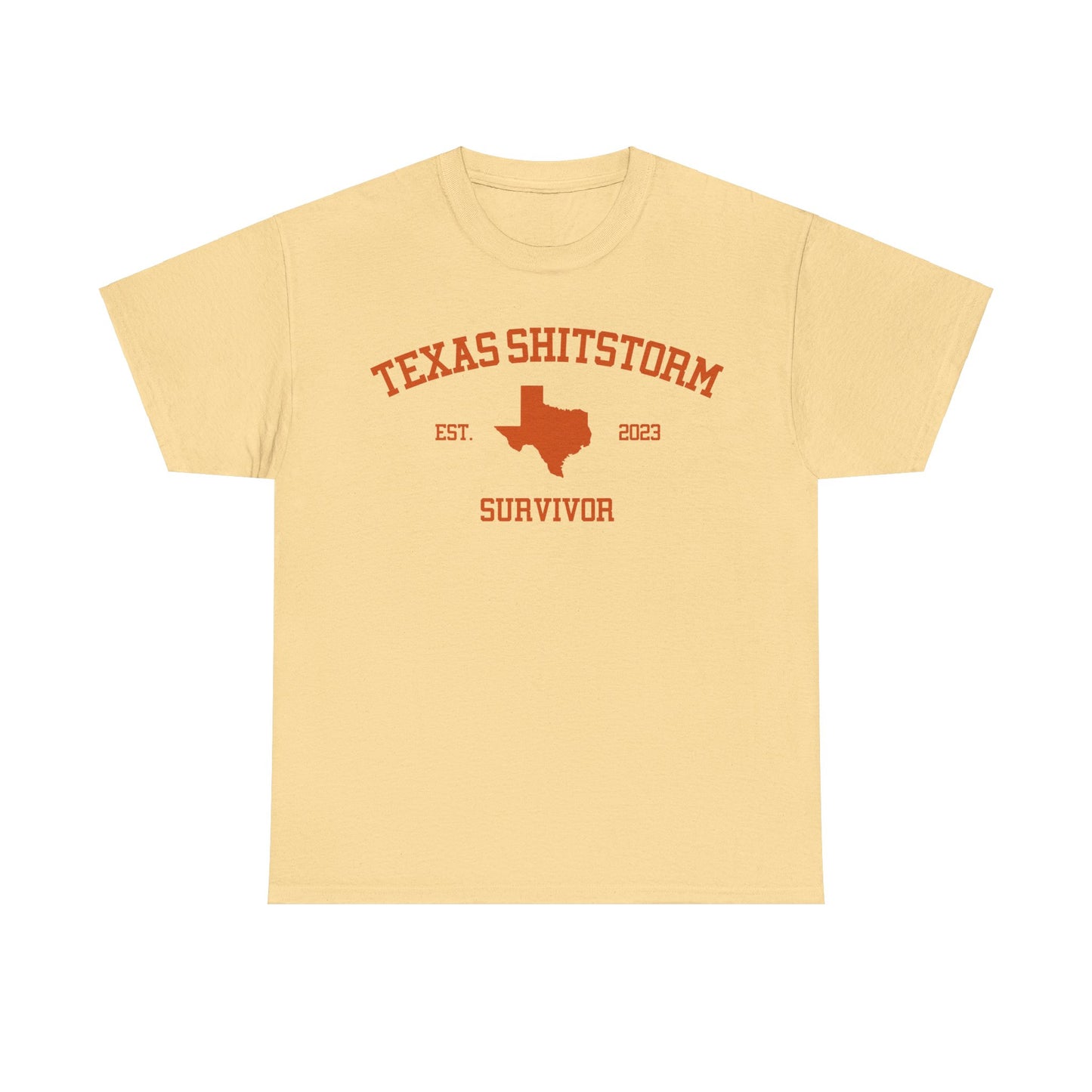 Texas Shitstorm Survivor Tee