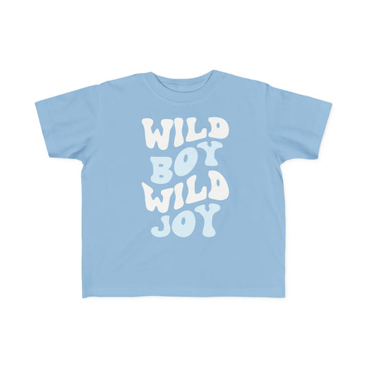 Wild Boy Wild Joy Toddler Tee