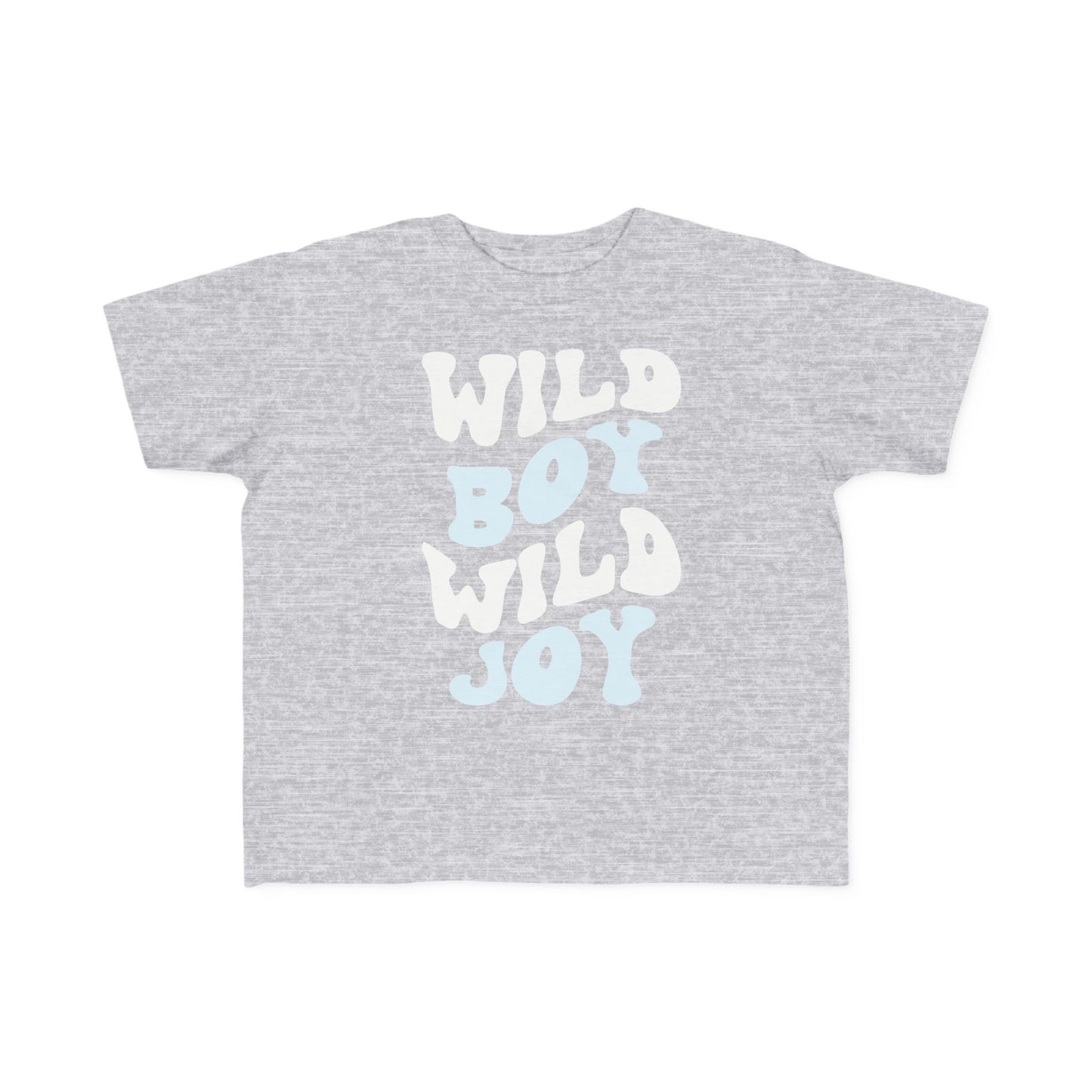 Wild Boy Wild Joy Toddler Tee