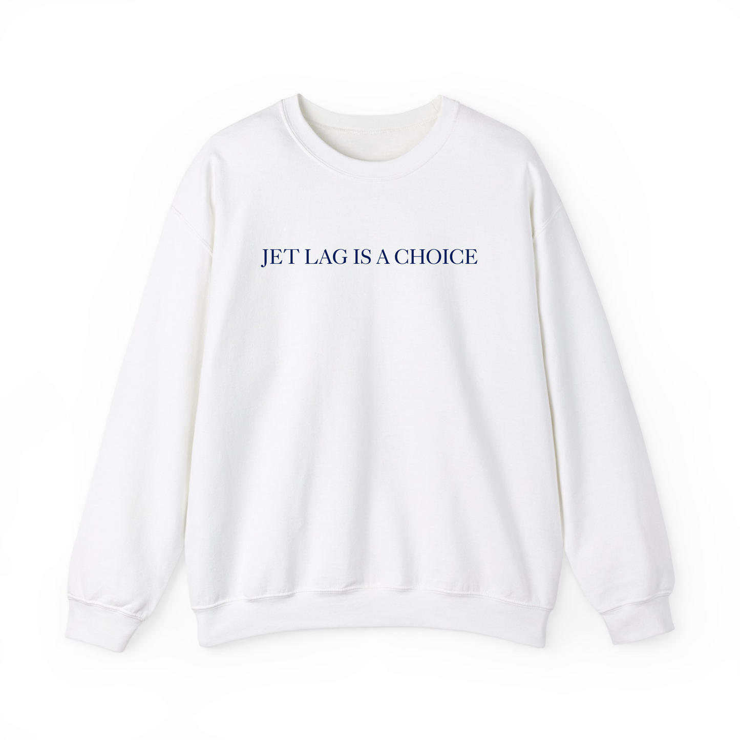 Jet Lag is a Choice Embroidered Crewneck