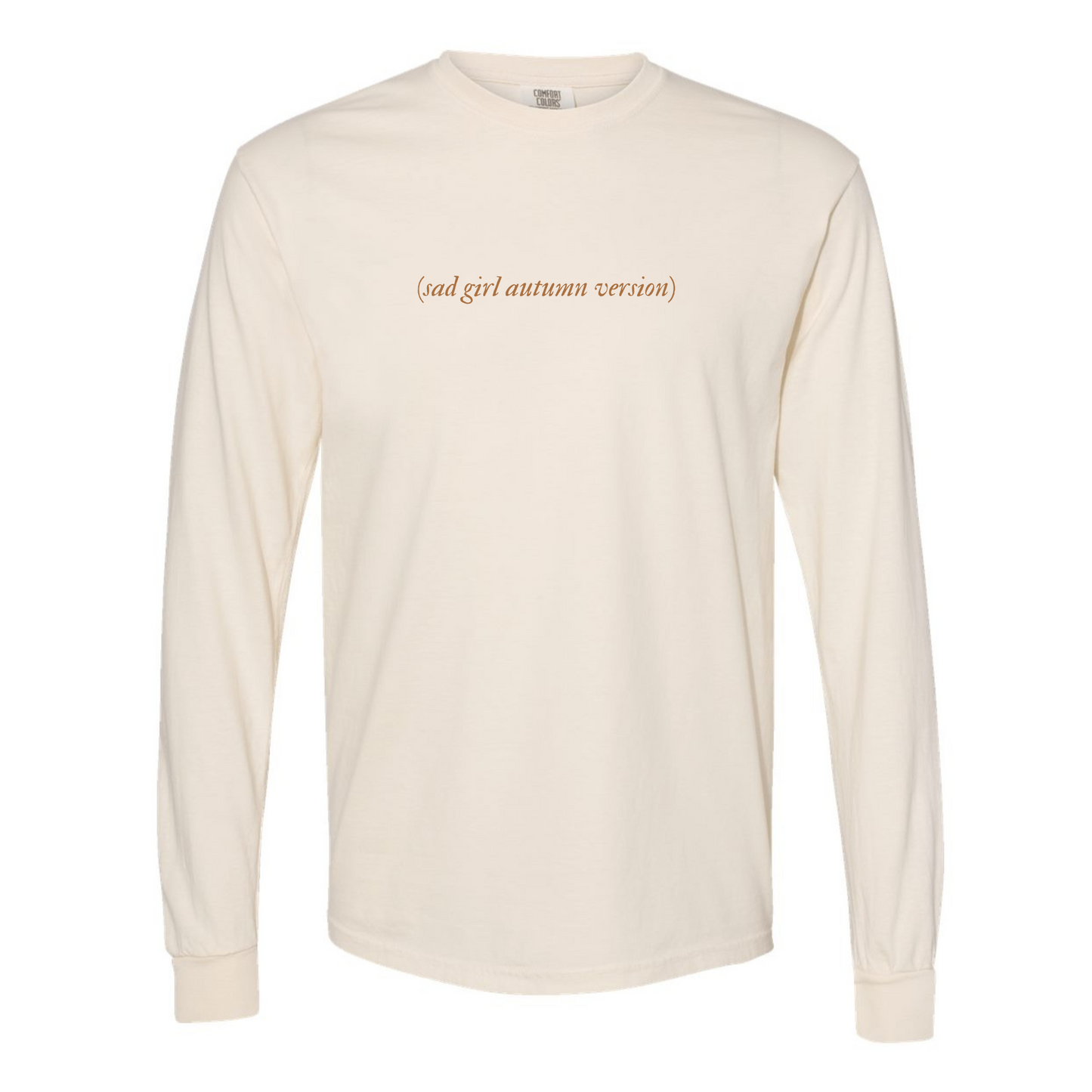 Sad Girl Autumn Version Long Sleeve Tee