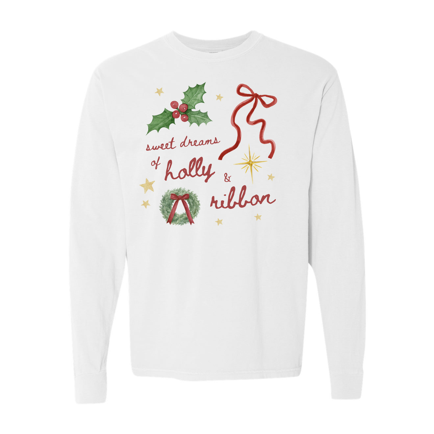 Sweet Dreams of Holly and Ribbon Long Sleeve