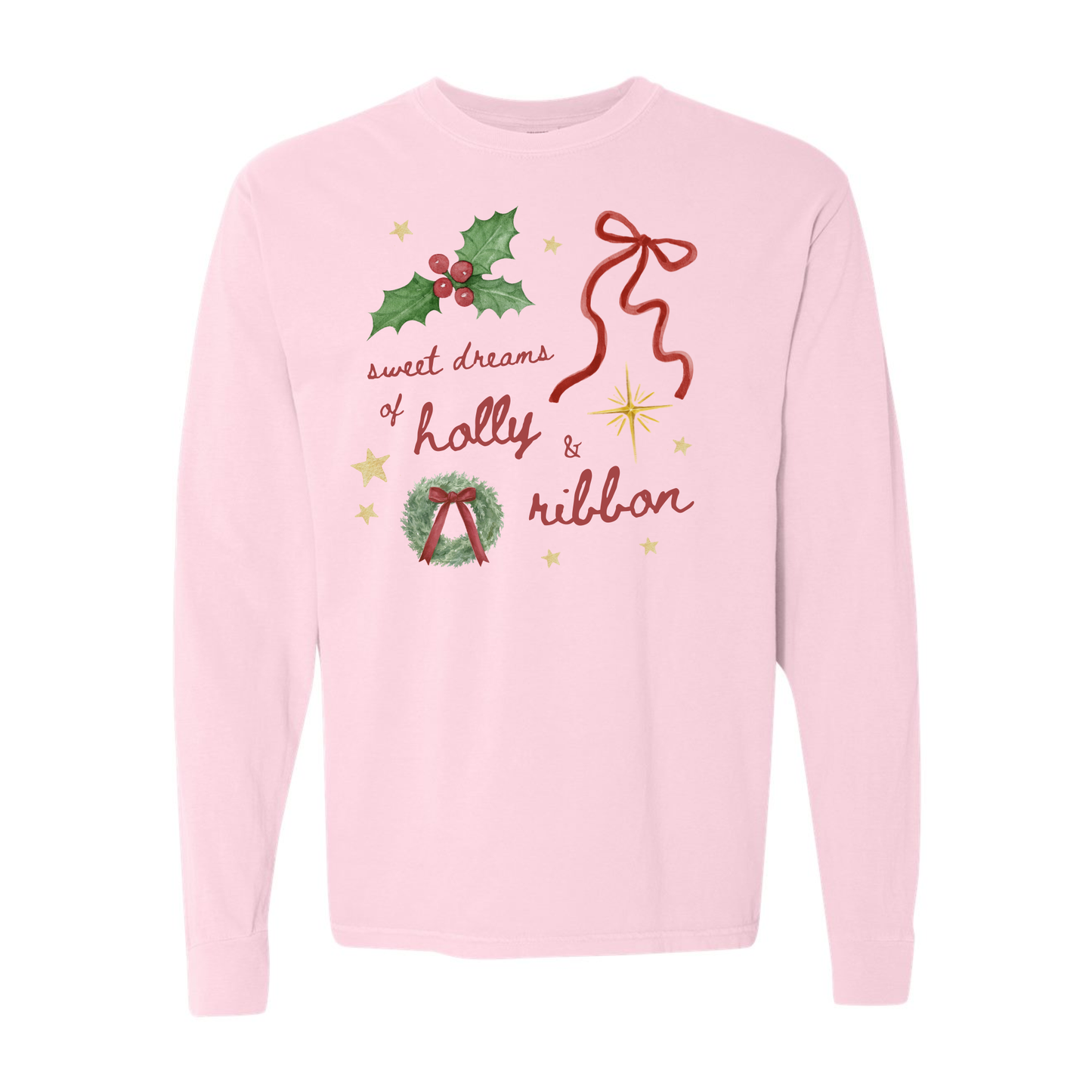 Sweet Dreams of Holly and Ribbon Long Sleeve