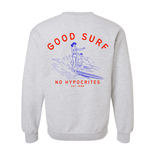 Good Surf No Hypocrites Crewneck