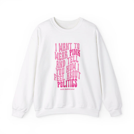 Pink and Politics Crewneck (Miss Americana)