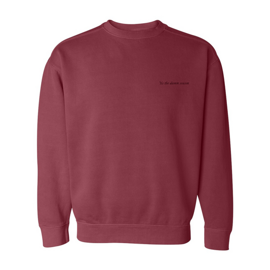 'Tis the Damn Season Embroidered Comfort Colors Crewneck