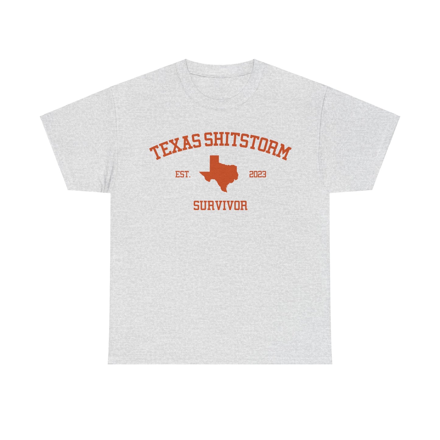 Texas Shitstorm Survivor Tee