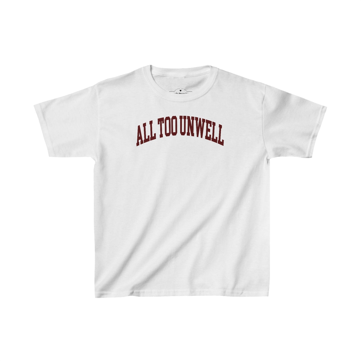 All Too Unwell Baby Tee