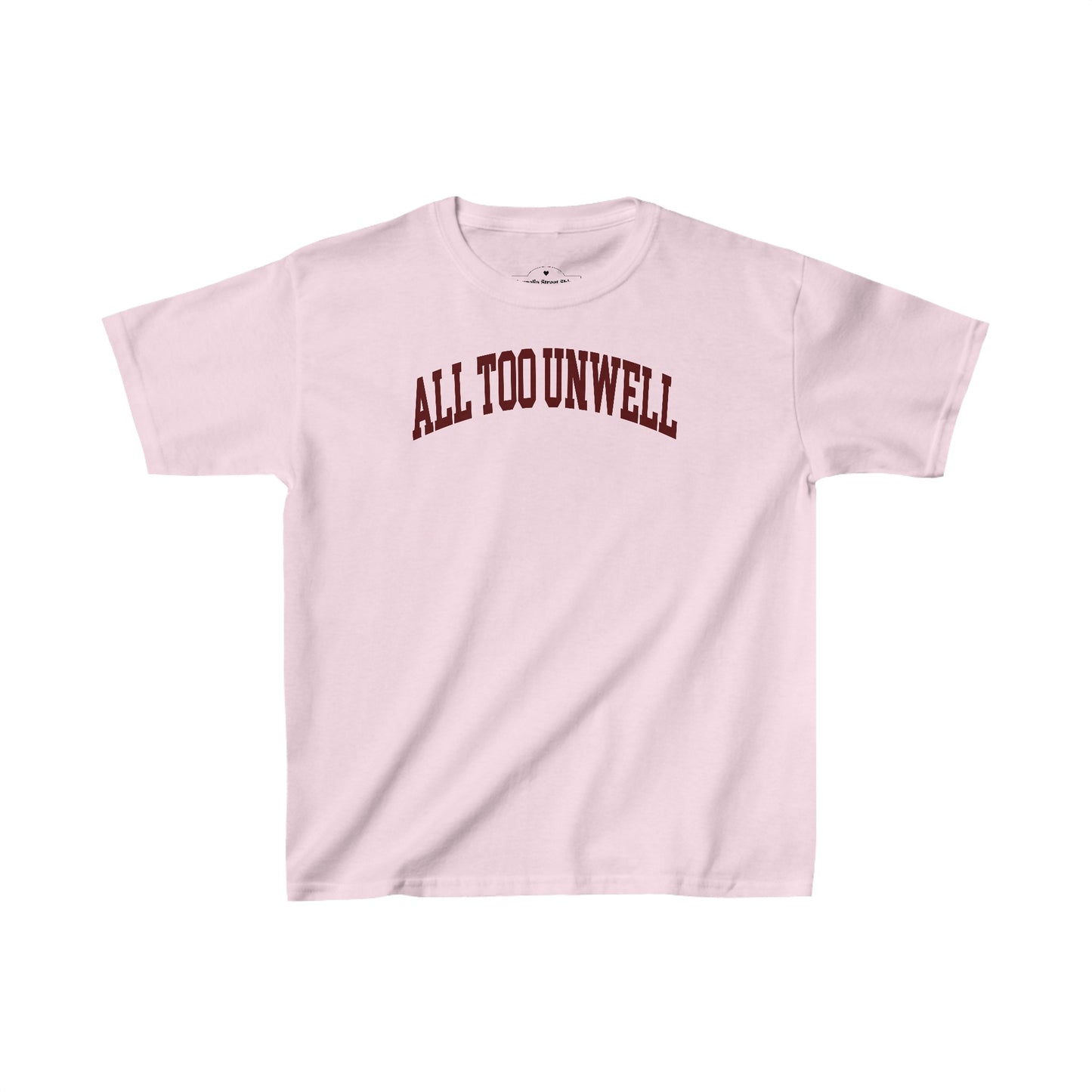 All Too Unwell Baby Tee