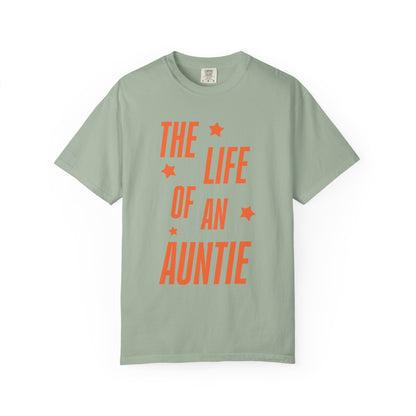 The Life of an Auntie Showgirl Tee