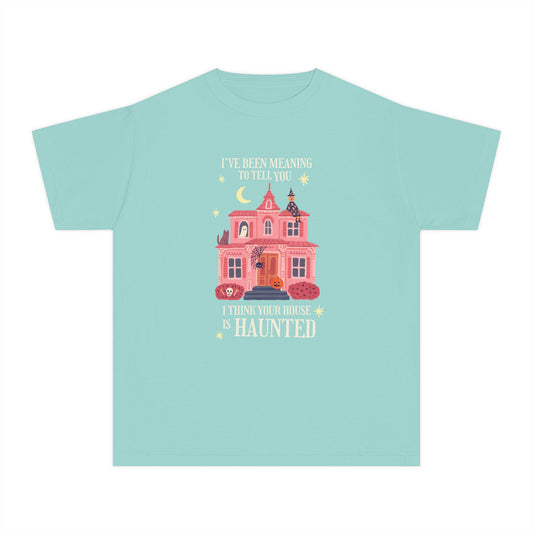 I Think Your House is Haunted Youth Tee