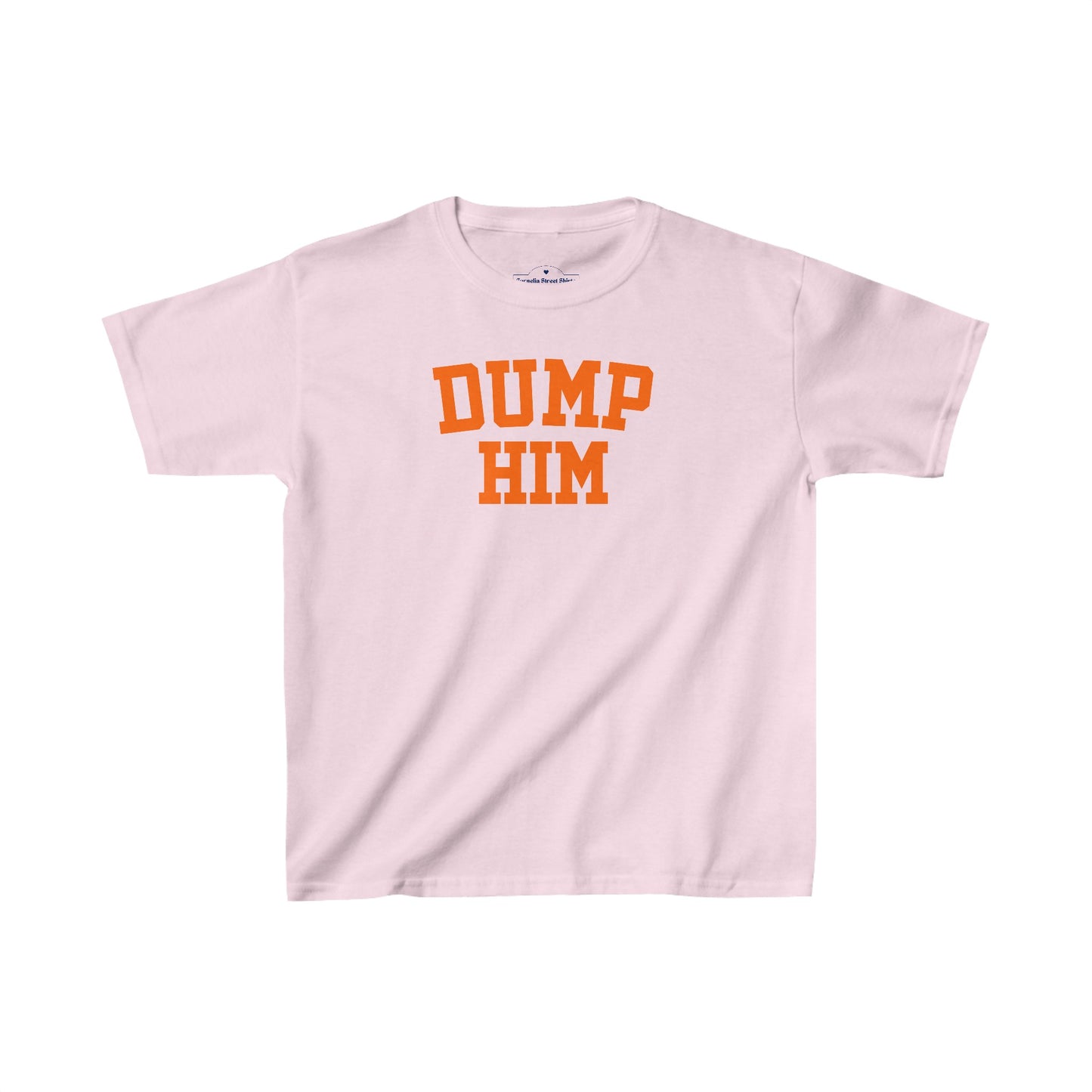 Dump Him Baby Tee