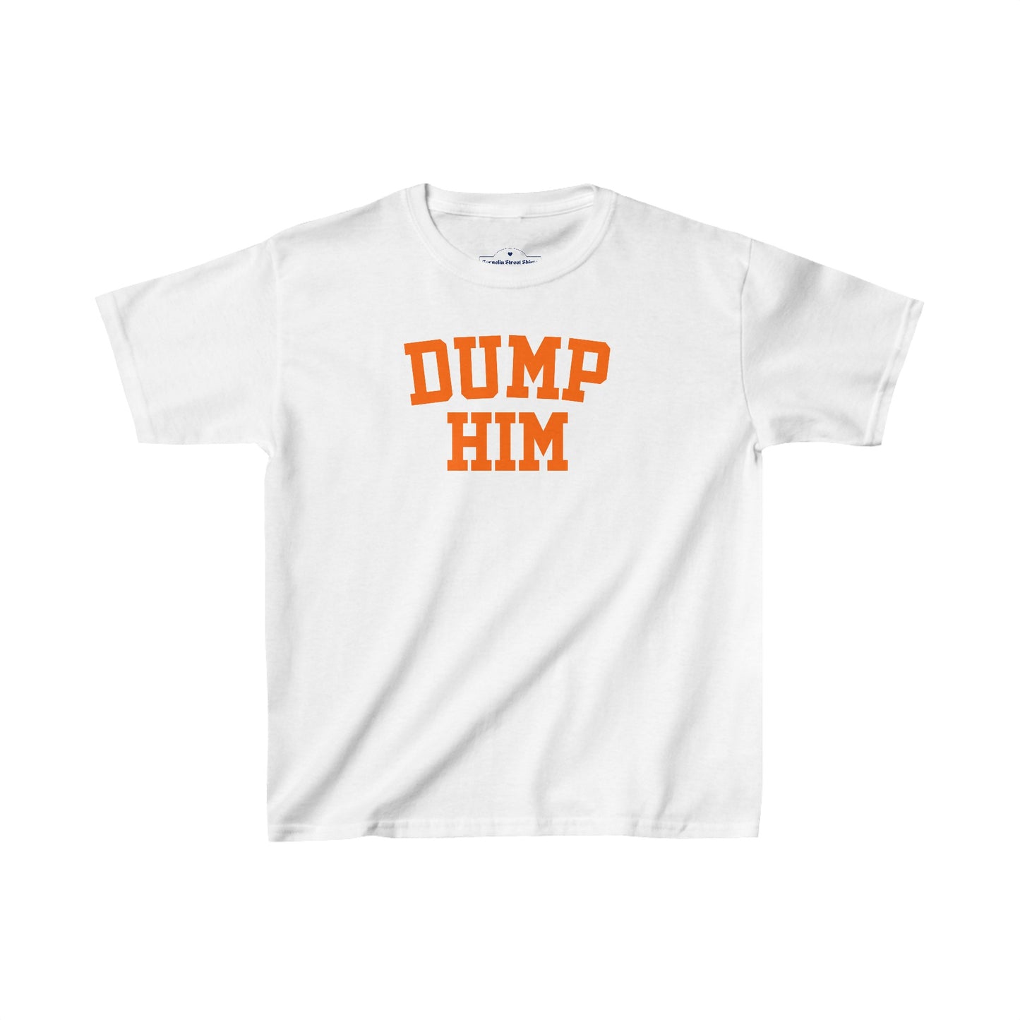 Dump Him Baby Tee