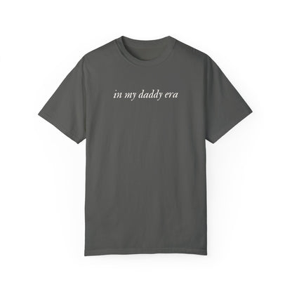 In My Daddy Era Shirt