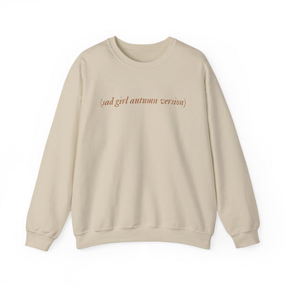 Sad Girl Autumn Version Crewneck