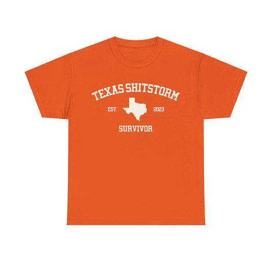 Texas Shitstorm Survivor Tee