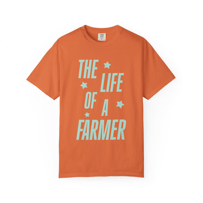The Life of a Farmer Showgirl Tee