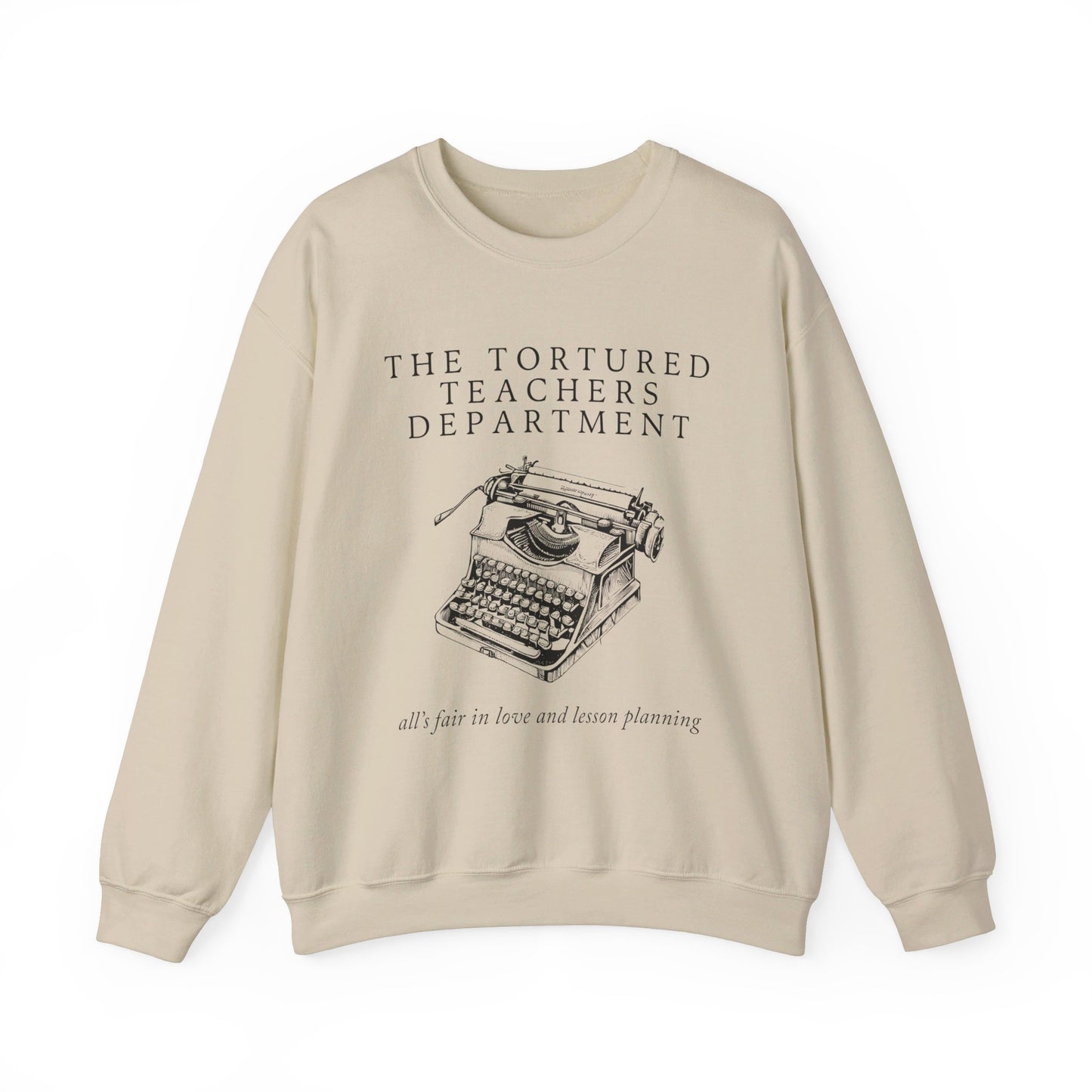 Tortured Teachers Department Crewneck