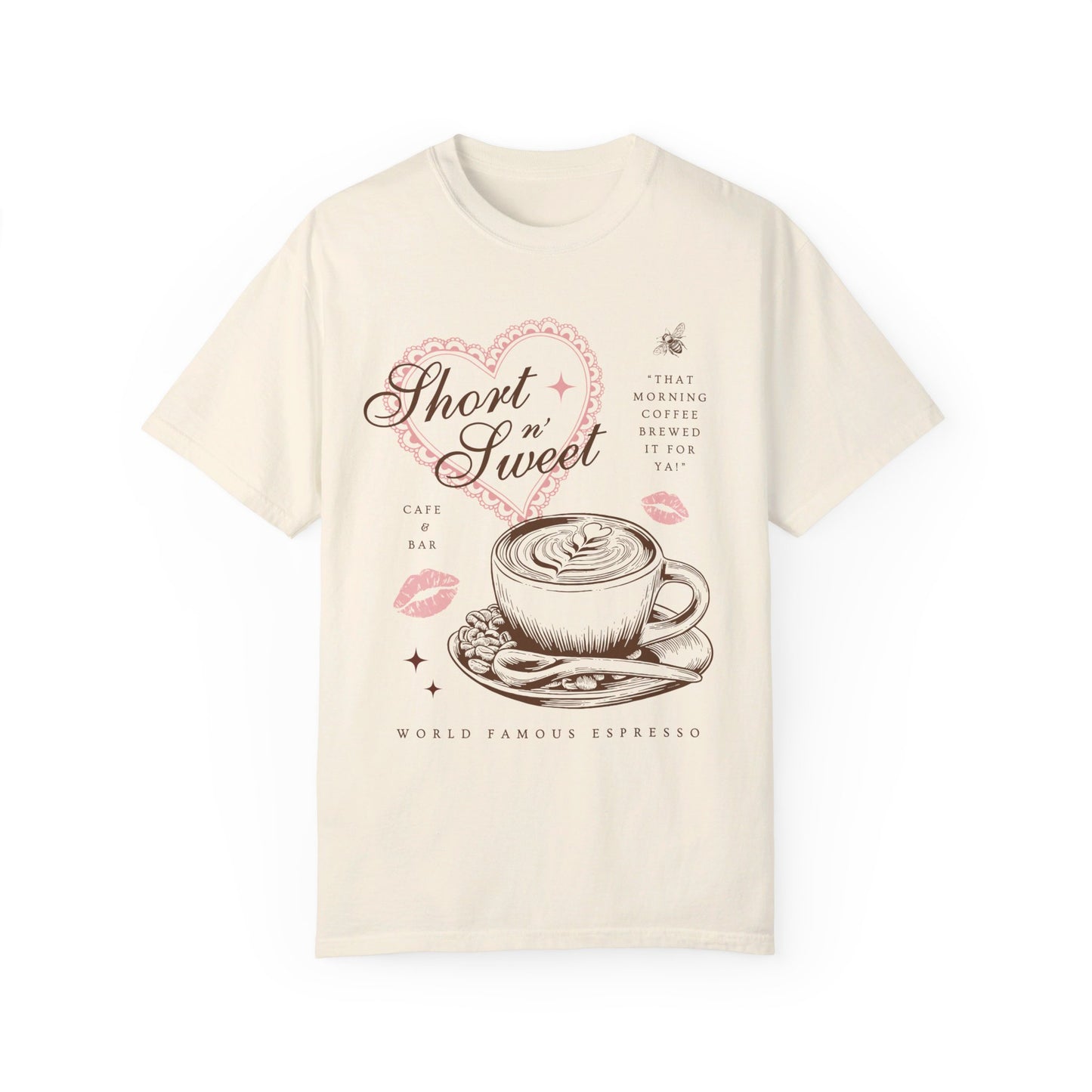 Short n' Sweet Cafe Tee (Front Only)