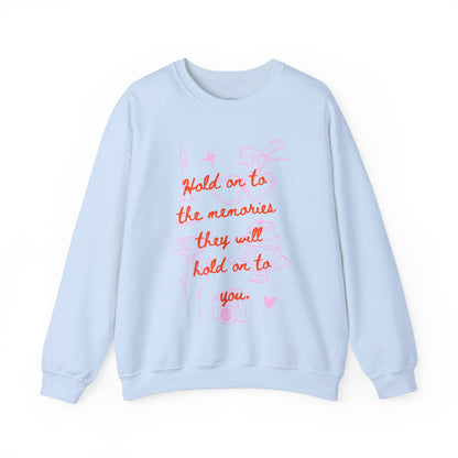 Hold on to the Memories Crewneck