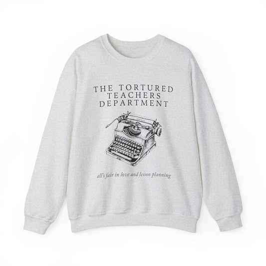 Tortured Teachers Department Crewneck