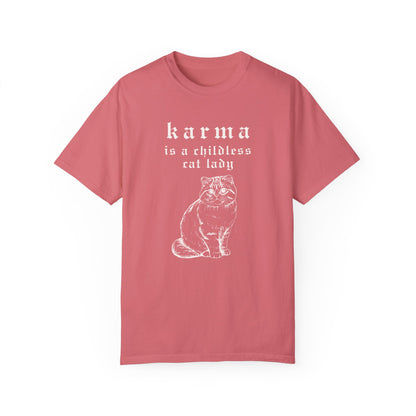 Karma is a Childless Cat Lady Tee