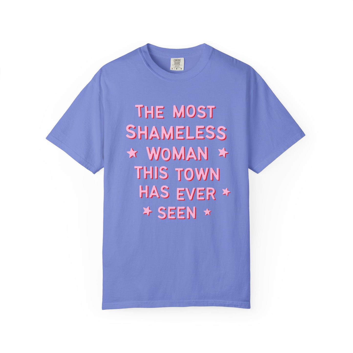 The Most Shameless Woman Tee