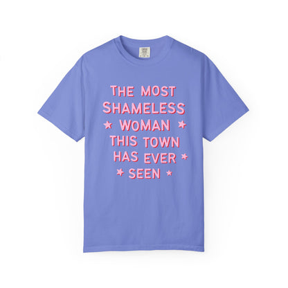 The Most Shameless Woman Tee