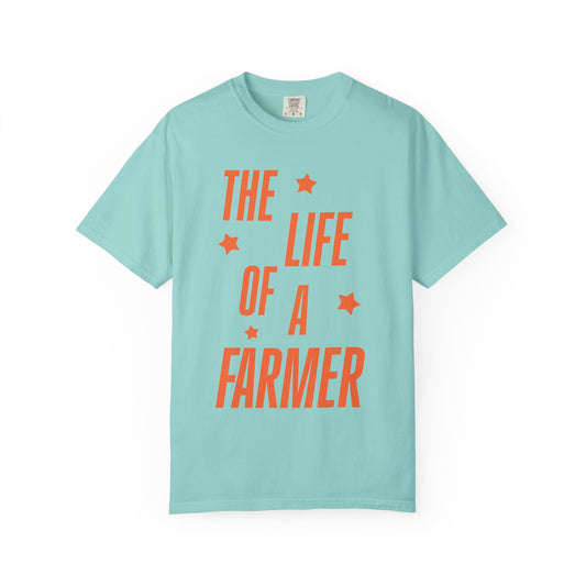 The Life of a Farmer Showgirl Tee