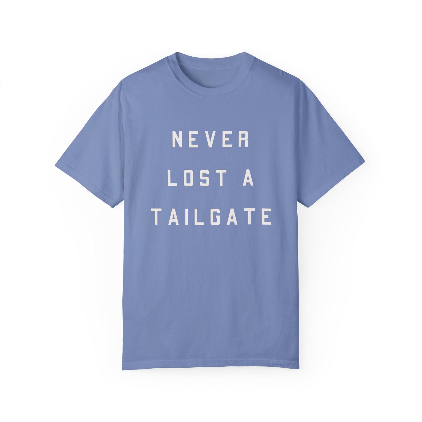 Never Lost a Tailgate Tee