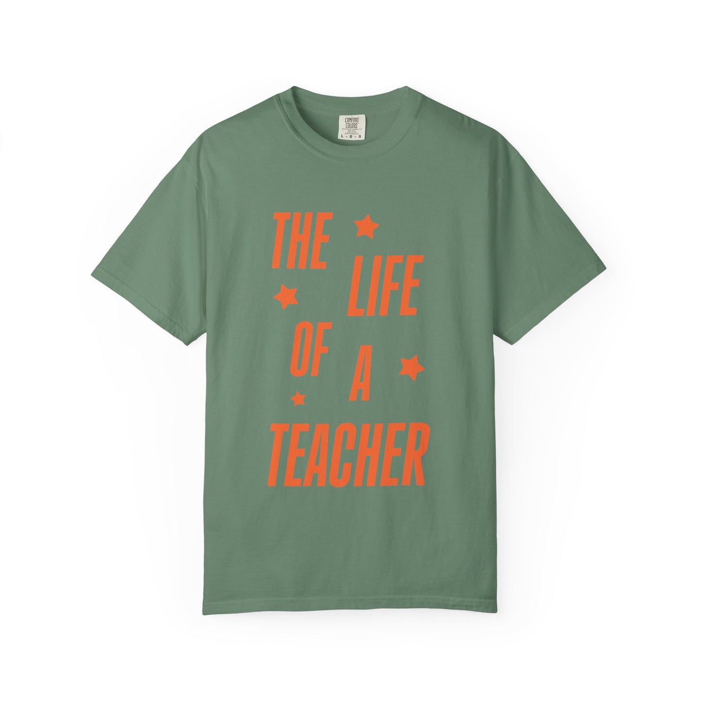 The Life of a Teacher Showgirl Tee