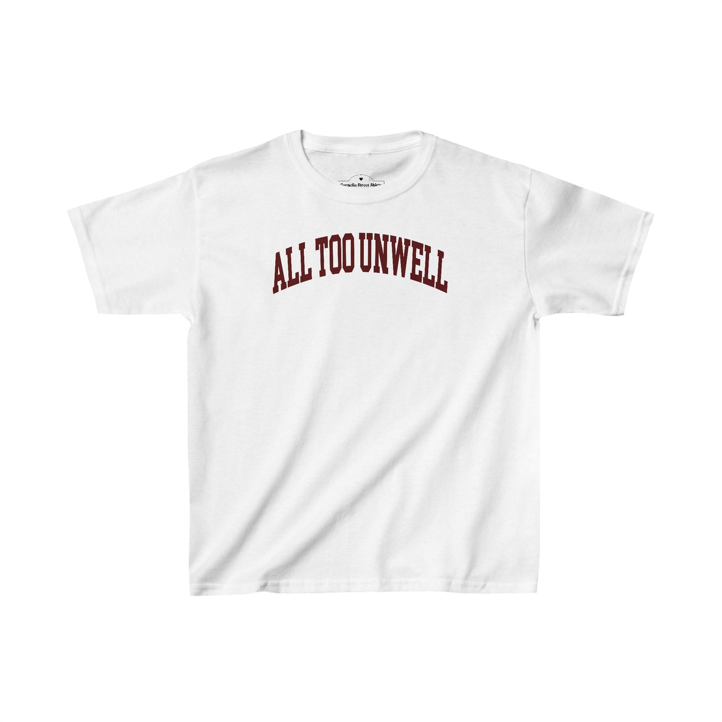 All Too Unwell Baby Tee