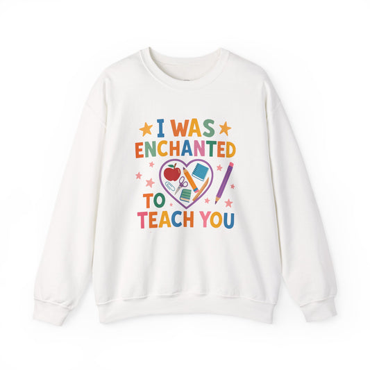 I Was Enchanted to Teach You Crewneck