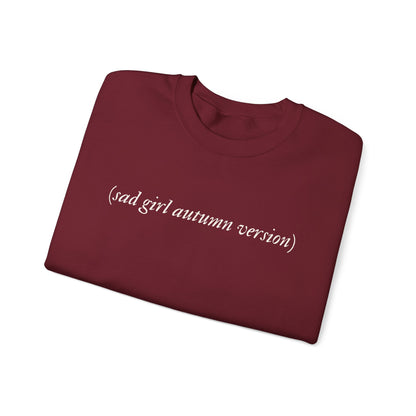 Sad Girl Autumn Version Crewneck