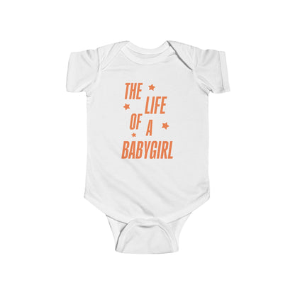 The Life of a Babygirl Onesie