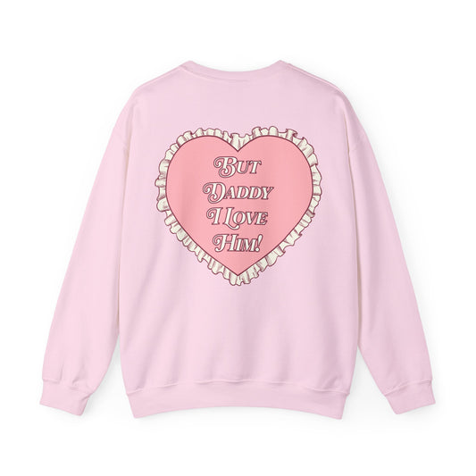 But Daddy I Love Him Lace Heart Crewneck